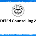 UP DElEd Counselling 2024