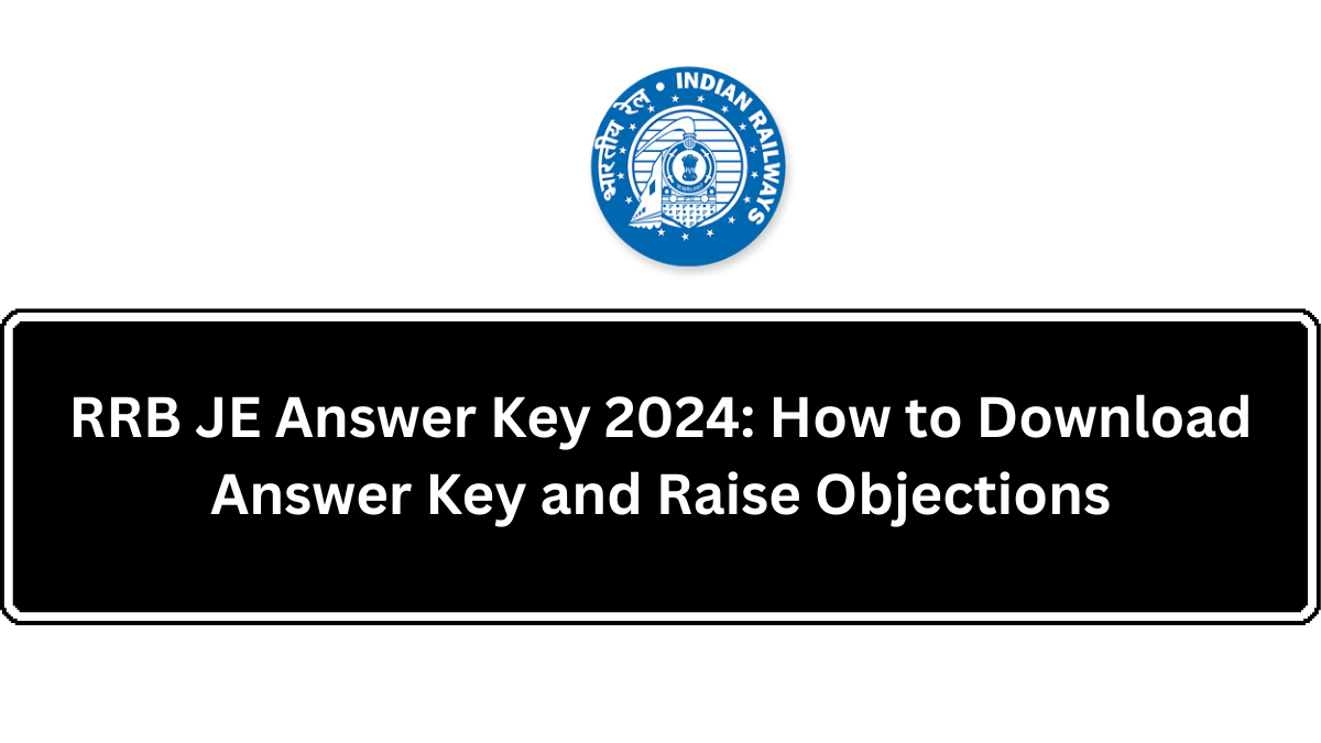 RRB JE Answer Key 2024