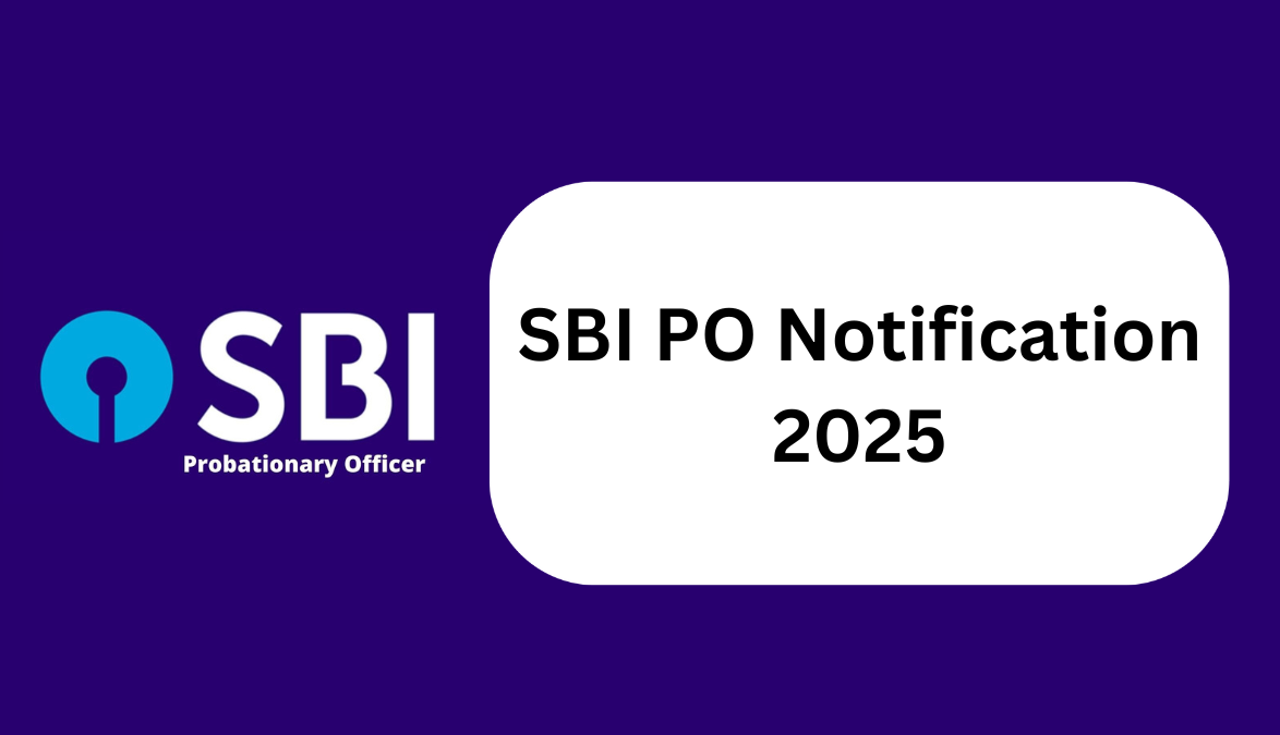 SBI PO Notification 2025